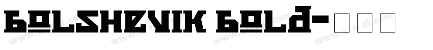 Bolshevik Bold字体转换
